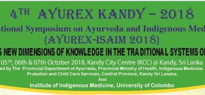 International Symposium on Ayurweda and Indigenous Medicine 2018 (ISAIM 2018)