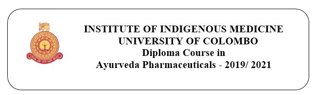 Diploma Course in Ayurveda Pharmaceuticals – 2019/ 2021