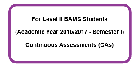 Level II BAMS Students (2016/2017 – Semester I) (CAs)