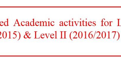Academic activities extended for Level III(2014/2015)  & Level II (2016/2017) batches