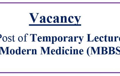 Vacancy: Post of Temporary Lecturer (Modern Medicine (MBBS))