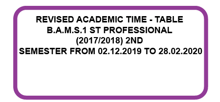 Revised Academic Time – Table B.A.M.S. 1st Professional (2017/2018) 2nd Semester