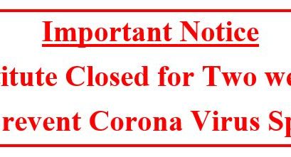 Institute Closed for Two weeks :To prevent Corona Virus Spread