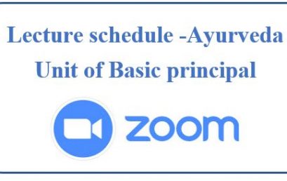 Zoom Lecture schedule -Unit of Basic principal (Ayurveda)