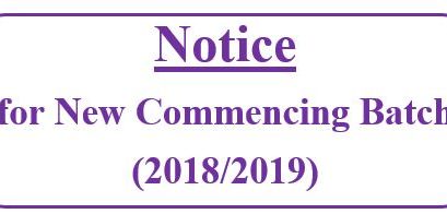 Notice for New Commencing Batch (2018/2019)