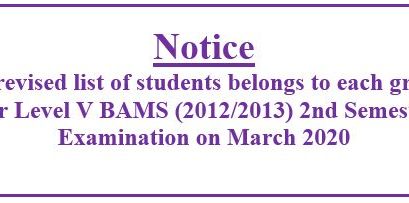 The revised list of students belongs to each groups For Level V BAMS (2012/2013) 2nd Semester Examination on March 2020