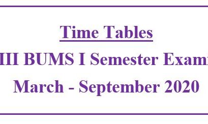 Time Tables: Level III (2015/16 Batch) BUMS I Semester Examination March – September 2020