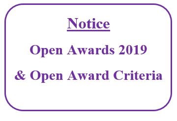 Notice : Open Awards 2019  & Open Award Criteria