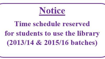 Notice: Time schedule reserved for students to use the library