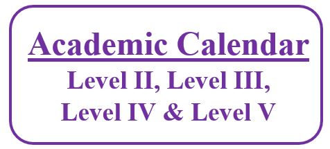 Academic Calendar: Level II, Level III, Level IV & Level V (Second Semester)