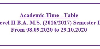 Academic Time – Table : Level II B.A. M.S. (2016/2017) Semester II