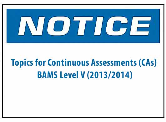 Topics for Continuous Assessments (CAs) BAMS Level V (2013/2014)