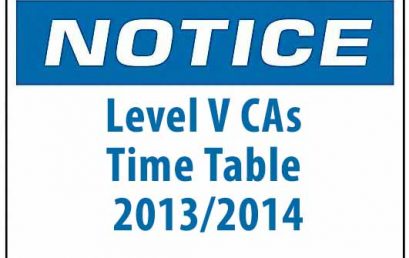 Notice: Level V CAs Time Table 2013/2014