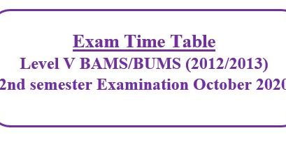 Exam Time Table: Level V BAMS/BUMS (2012/2013) 2nd semester  Examination October 2020