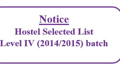 Notice : Hostel Selected List Level IV (2014/2015) batch