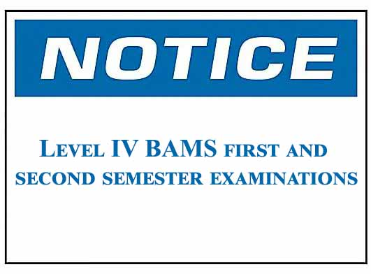 Notice :Level IV BAMS first and second semester supplementary examinations