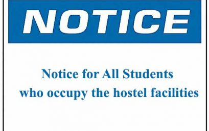 Notice to all the students who occupy the hostel facilities