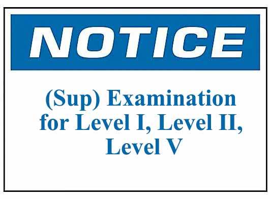 Notice : (Sup) Examination for Level I, Level II, Level V
