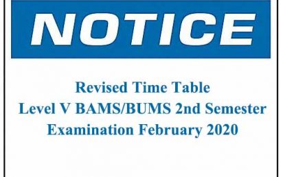 Revised Time Table – Level V BAMS/BUMS 2nd Semester Examination February 2020