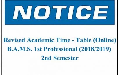 Revised Academic Time – Table (Online) – B.A.M.S. 1st Professional (2018/2019) 2nd Semester