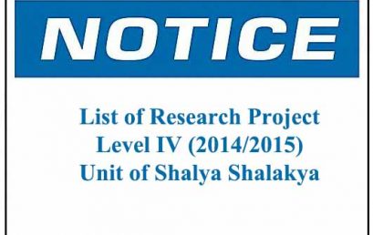 List of Research Project- Level IV (2014/2015) Unit of Shalya Shalakya