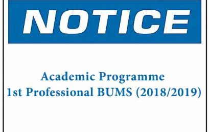 Academic Programme -1st Professional BUMS (2018/2019)