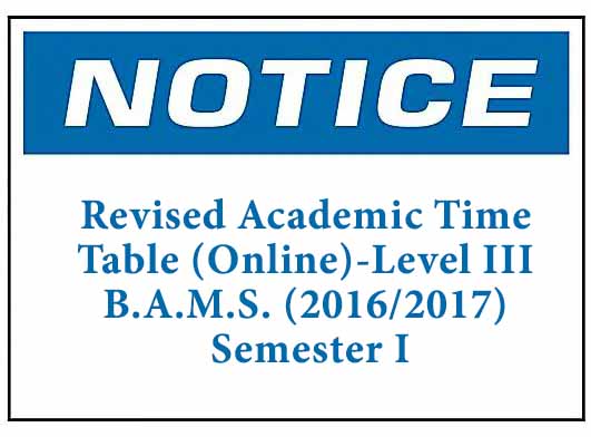 Revised Academic Time – Table (Online)-Level III B.A.M.S. (2016/2017) Semester I