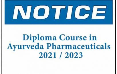 Diploma Course in Ayurveda Pharmaceuticals – 2021 / 2023
