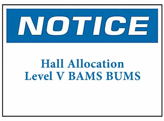 Hall Allocation: Level V BAMS BUMS