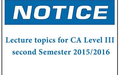 Lecture topics for CA Level III second Semester 2015/2016 -BAMS