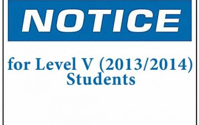 Notice for Level V (2013/2014) Students