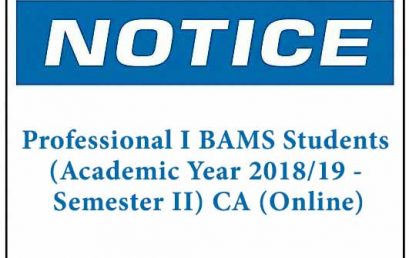 Notice : Professional I BAMS Students (Academic Year 2018/19 – Semester II) CA (Online)