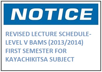 REVISED LECTURE SCHEDULE-LEVEL V BAMS (2013/2014)FIRST SEMESTER FOR KAYACHIKITSA SUBJECT