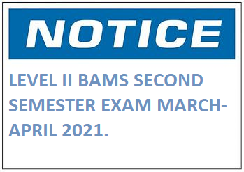 LEVEL II BAMS SECOND SEMESTER EXAM MARCH-APRIL 2021.