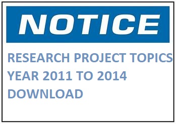 RESEARCH PROJECT TOPICS – YEAR 2011 TO 2014