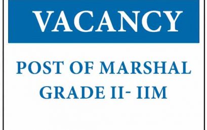 Vacancy : Post of Marshal Grade II- IIM