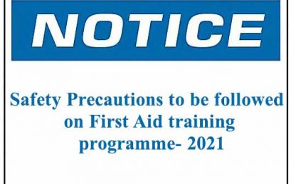 Notice : Safety Precautions to be followed on First Aid training programme- 2021