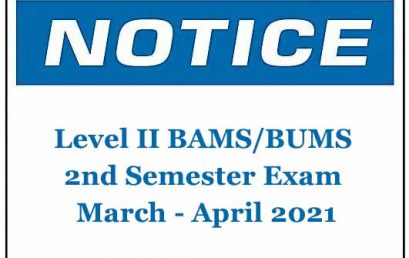Notices – Level II BAMS/BUMS 2nd Semester Exam March – April 2021