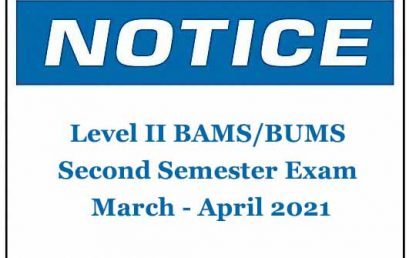 Notice – Level II BAMS/BUMS Second Semester Exam March – April 2021