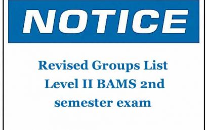 Revised Groups List : Level II BAMS 2nd semester exam