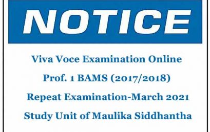 Viva Voce Examination Online : Professional 1 BAMS (2017/2018) Repeat Exam-March 2021 Study Unit of Maulika Siddhantha