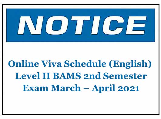 Online Viva Schedule (English –EN2000) – Level II BAMS Second Semester Examination March – April 2021