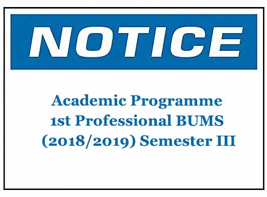 Academic Programme 1st Professional BUMS (2018/2019) Semester III