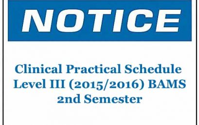 Clinical Practical Schedule – Level III (2015/2016) BAMS 2nd Semester- Study Unit of Kayachikitsa