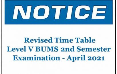 Revised Time Table- Level V BUMS 2nd Semester Examination – April 2021