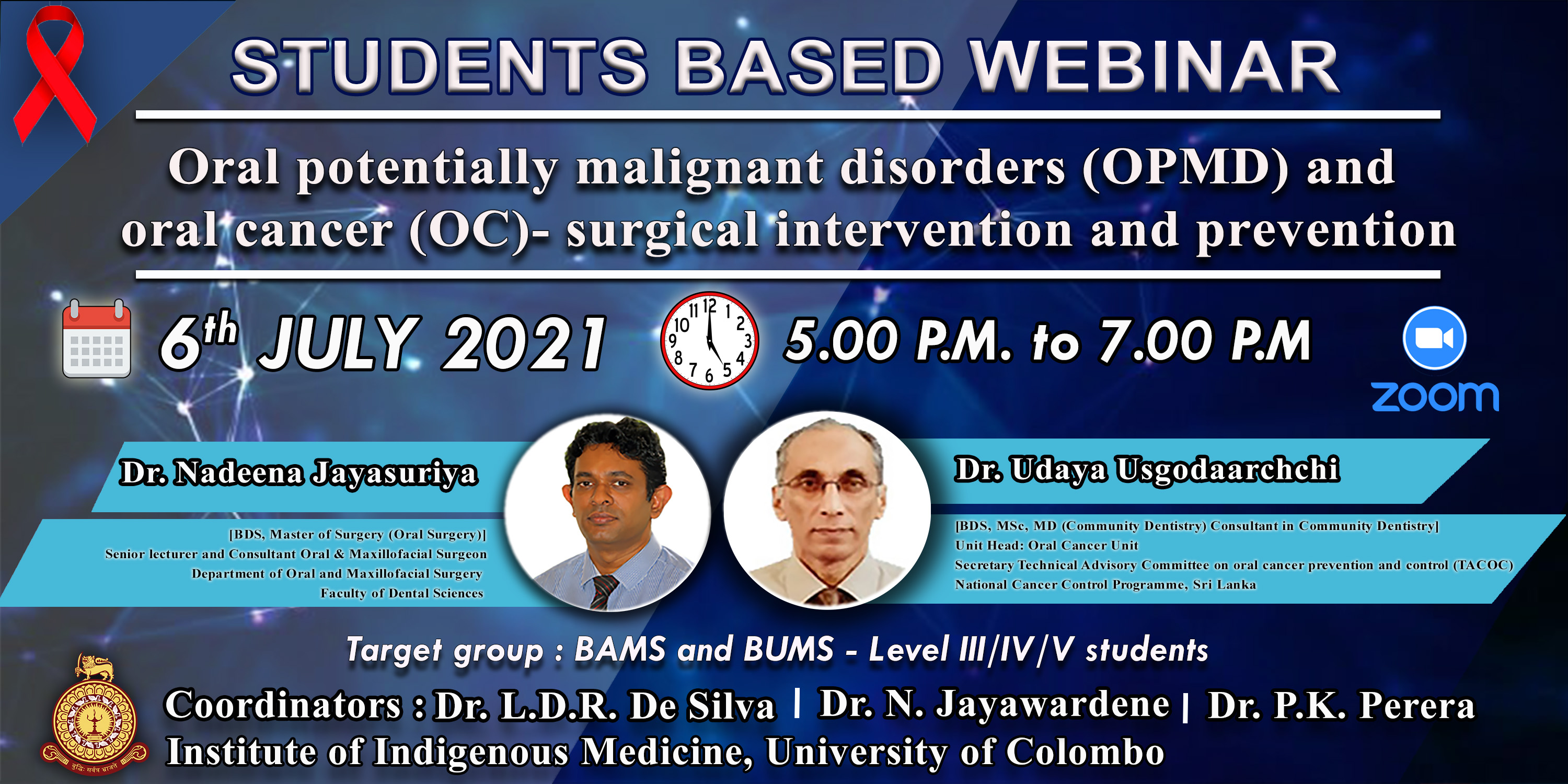 Students Based Webinar: Oral potentially malignant disorders (OPMD) and oral cancer (OC)- surgical intervention and prevention
