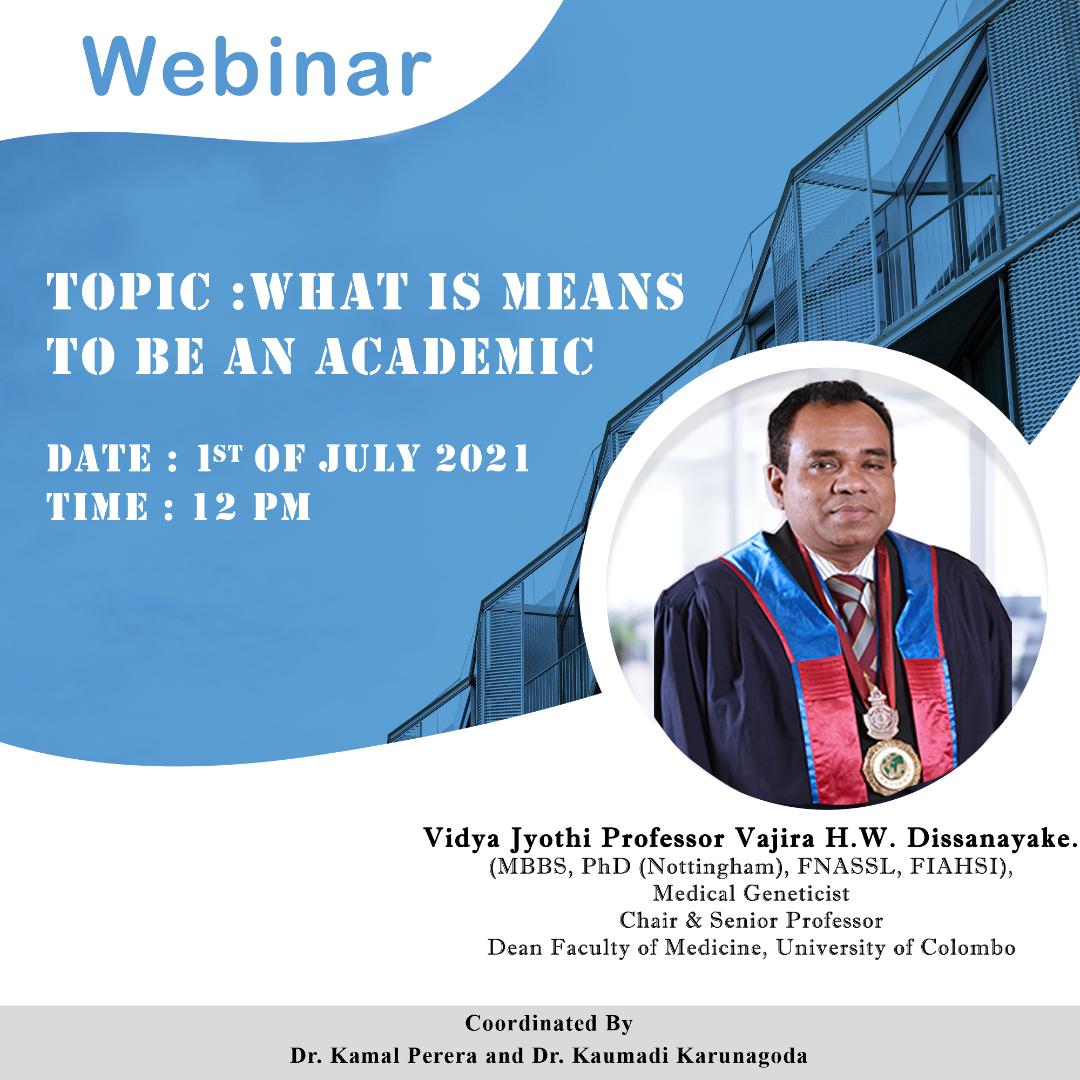 Webinar : What is means to be a academic