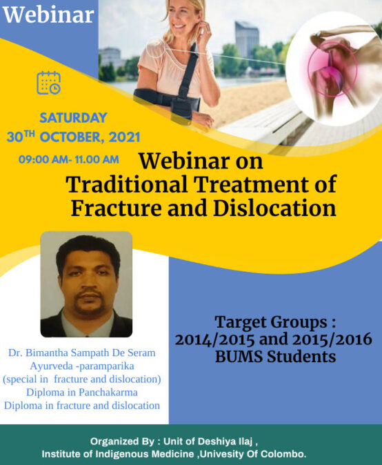 Webinar on “Traditional Treatment of Fracture and Dislocation”