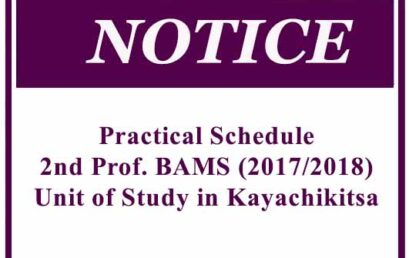 Practical Schedule-2nd Prof. BAMS (2017/2018)- Unit of Study in Kayachikitsa