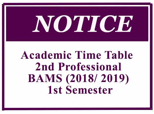 Academic Time Table  – 2nd Professional BAMS (2018/ 2019) 1st Semester